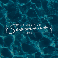 Champagne Sessions Live