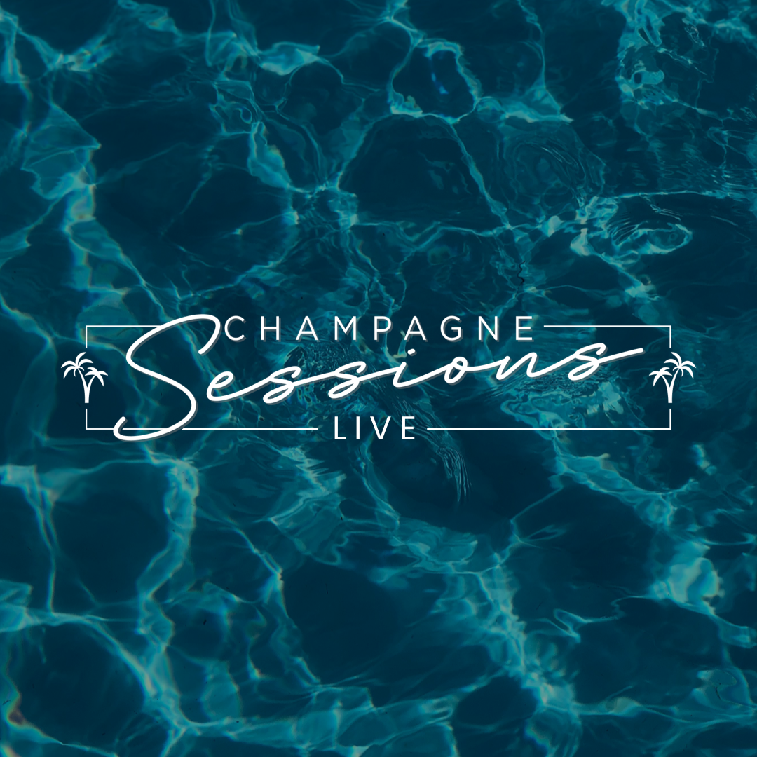 Champagne Sessions Live