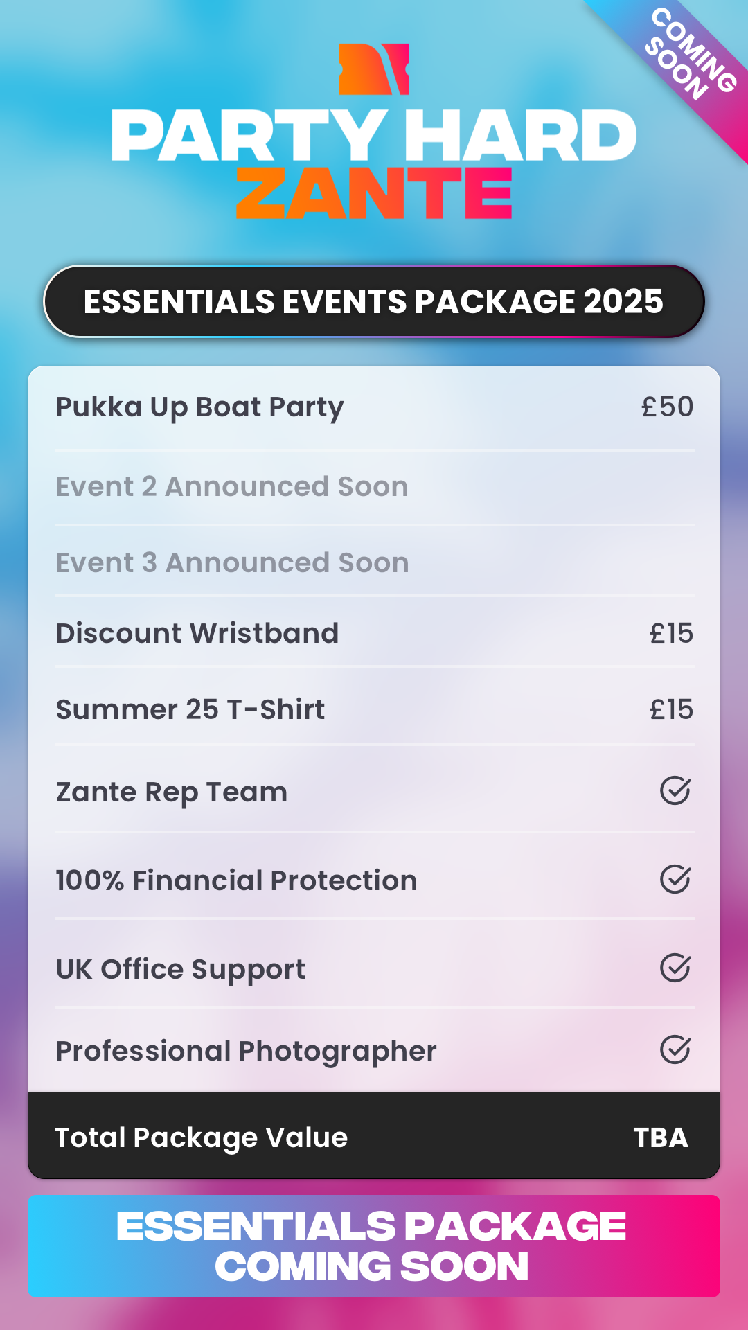 Zante Essentials Event Package 2025 - Coming Soon